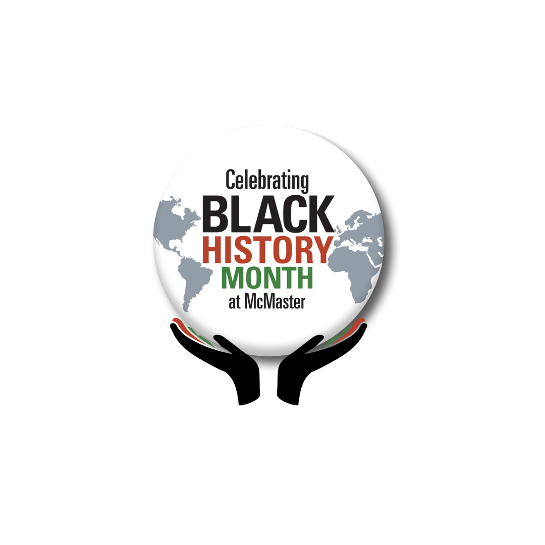 Black History Month: Events at McMaster – Daily News